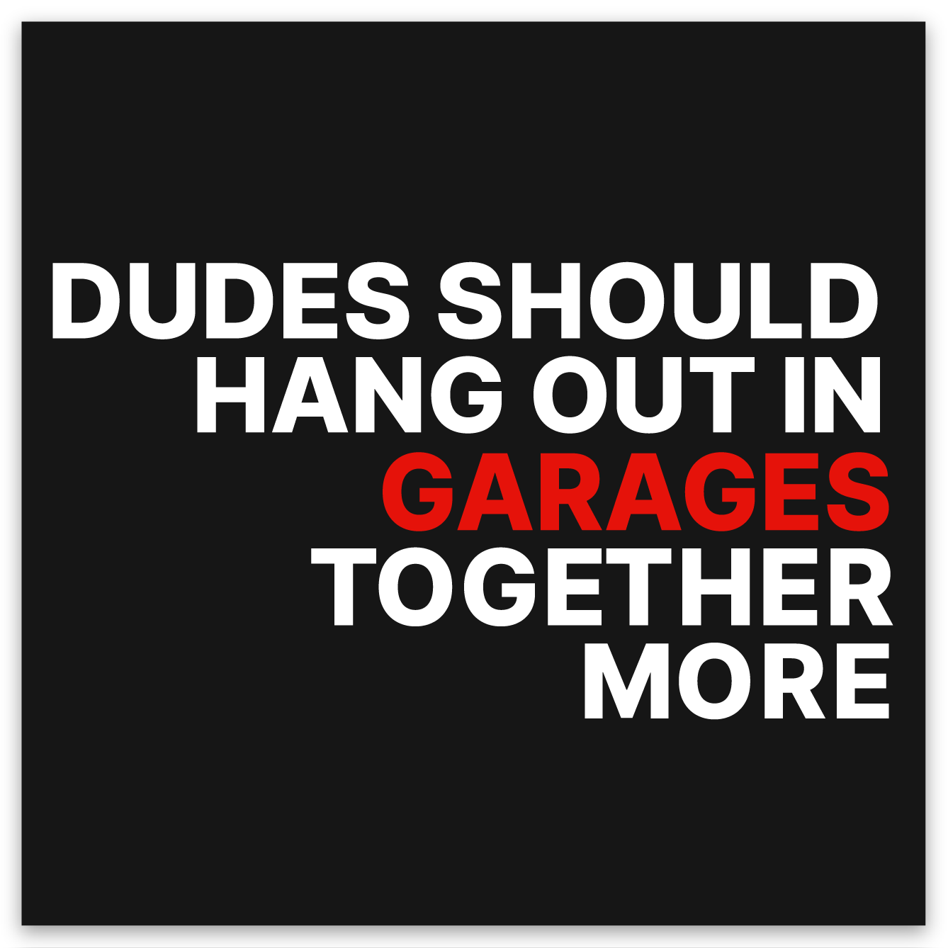 Dudes in Garages - Black Dog Fundraiser